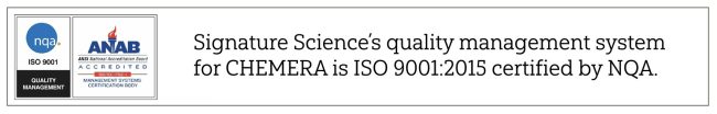 NQA and ANAB Accredited logos and the text “Signature Science’s quality management system for CHEMERA is ISO 9001:2015 certified by NQA.”