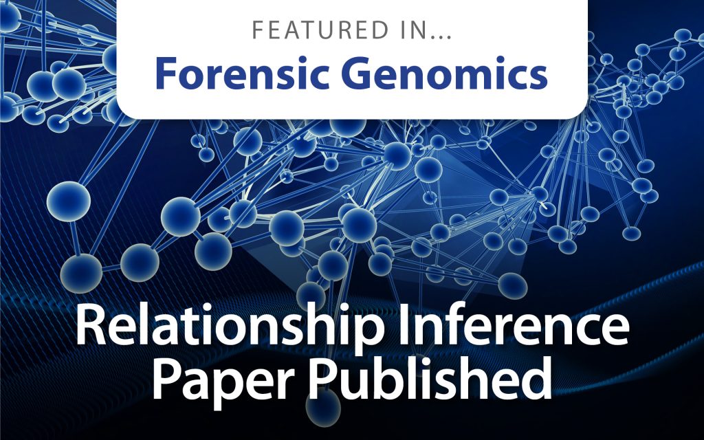 dots representing relationships. Text "featured in forensic genomics - relationship inference paper published"