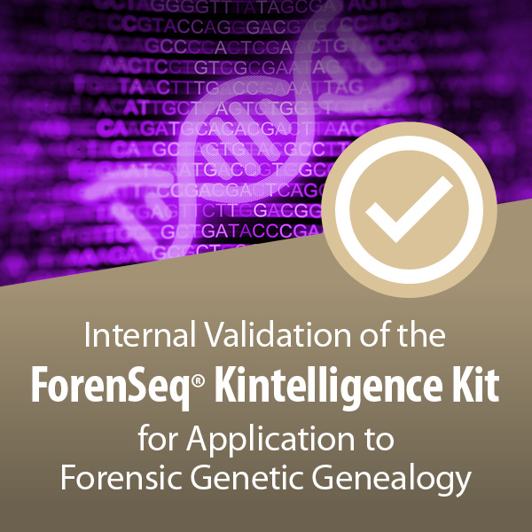 internal validation of the forenseq kintelligence kit for application to forensic genetic genealogy