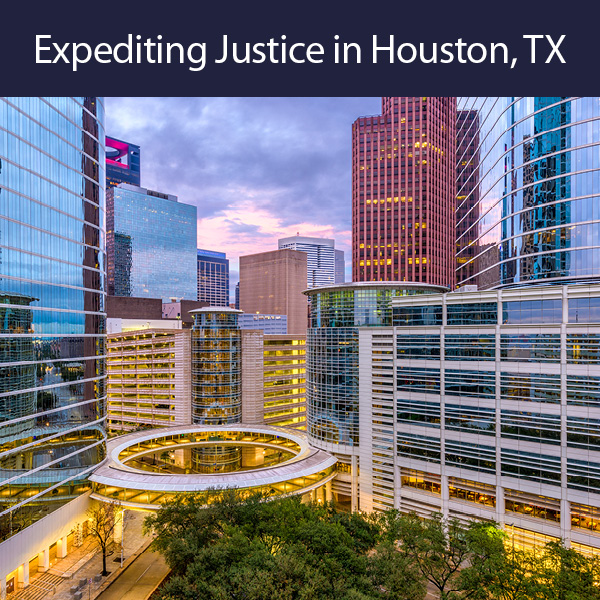 image of buildings in Houston's downtown. Text: Expediting Justince in Houston, Tx