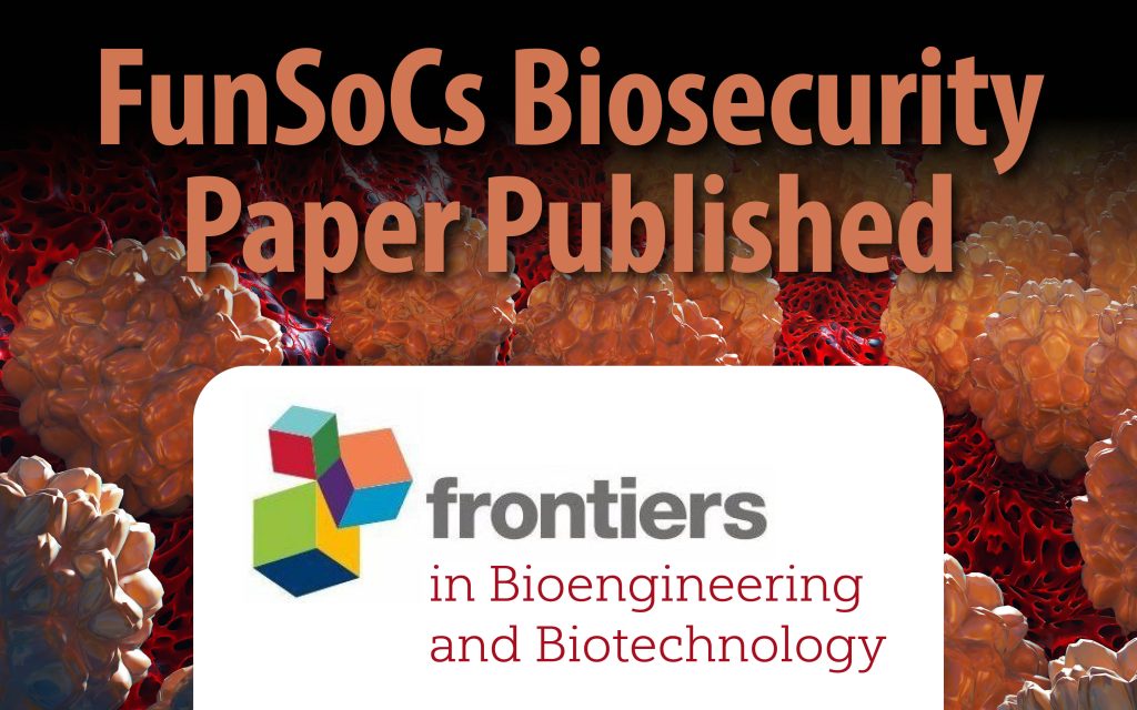 FunSoCs Biosecurity Paper Published i Frotiers inbioengineering and Biotechnology