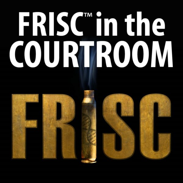 FRISC in the courtroom Frisc logo with smoking shell case as the letter i